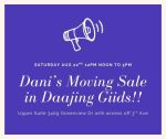 Dani&rsquo;s Moving Sale in Daajing Giids