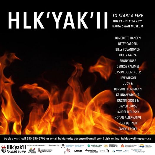 Hlk’yak’ii – To Start a Fire