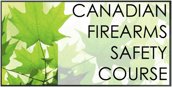 Canadian Firearms Safety Course