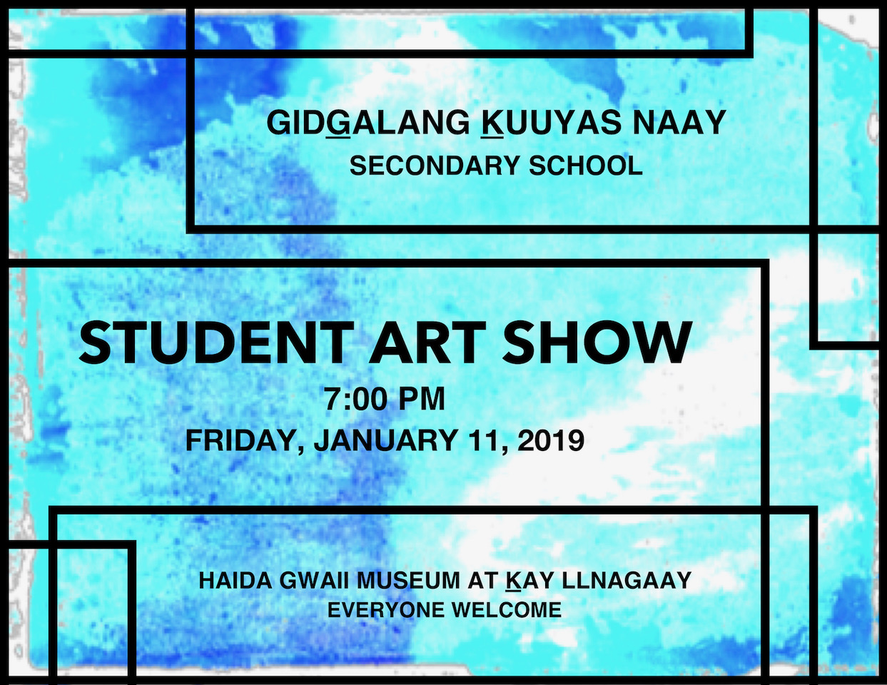 GidG̱alang Ḵuuyas Naay Student Art Show