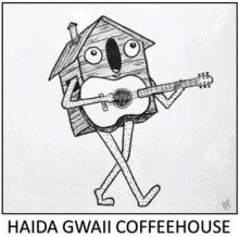 Haida Gwaii Coffeehouse Featuring Alanah Mountfield