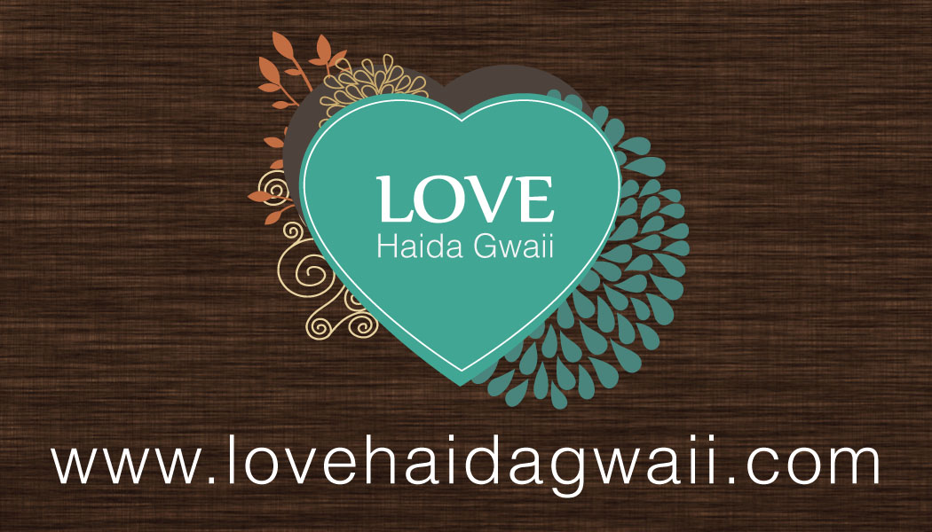 Love Haida Gwaii Celebrates Haida Gwaii Business